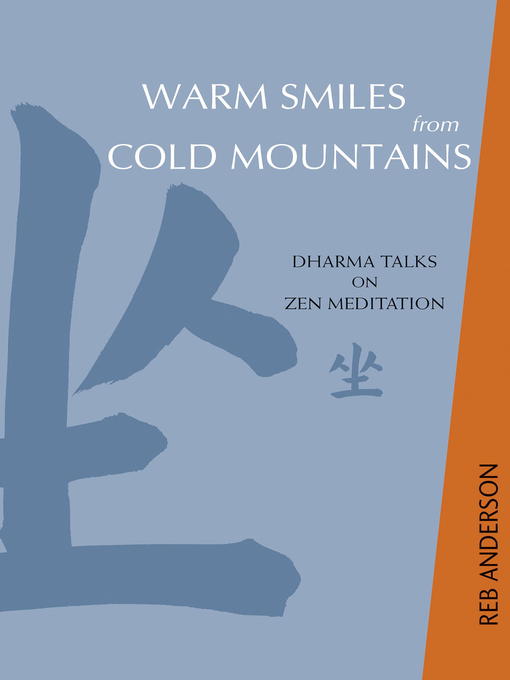 Title details for Warm Smiles from Cold Mountains by Tenshin Reb Anderson - Available